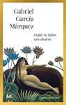 Liefde in tijden van cholera - Gabriel García Márquez - 9789089682994