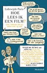 Hoe lees ik een film? - Lidewijde Paris - 9789089683380
