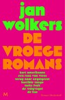 De vroege romans - Jan Wolkers - 9789089683908