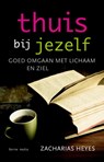Thuis bij jezelf - Zacharias Heyes - 9789089721587