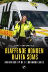 Blaffende honden bijten soms - Nancy Groeneveld - 9789089750624