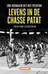 Levens in de chasse patat - Fred van Slogteren - 9789089754066