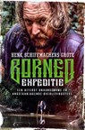De grote Borneo-expeditie - Henk Schiffmacher - 9789089756947