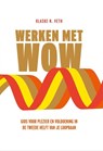 Werken met WOW - Klaske Veth - 9789089840486