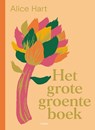 Het grote groenteboek - Alice Hart - 9789089899101