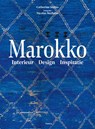Marokko - Interieur - Design - Inspiratie - Catherine Scotto - 9789089899187