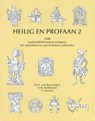 Heilig en Profaan 2 - H.J.E. van Beuningen ; A.M. Koldeweij ; D. Kicken - 9789090148816