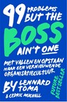 99 Problems But The Boss Ain't One - Lennard Toma ; Cedric Muchall - 9789090313481