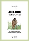 400.000 Generaties - Dick Slagter - 9789090332727