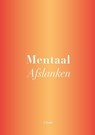 Mentaal Afslanken - Claude - 9789090340739