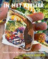 In het Atelier - Bianca Berends - 9789090346748