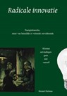 Radicale innovatie - Bernard Hulsman - 9789090350462