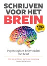 Schrijven voor het Brein - Wim van der Mark ; Martin van Kranenburg ; Michel Rolvink - 9789090366111