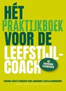 Het praktijkboek voor de leefstijlcoach - Yneke Kootstra ; Robert C. van de Graaf ; Arie Dijkstra - 9789090406114
