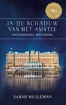 In de schaduw van het Amstel - Sarah Meuleman - 9789090411569