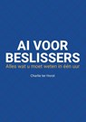 AI voor beslissers - Charlie ter Horst - 9789090412917