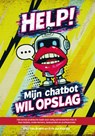 HELP! Mijn chatbot wil opslag - Arko van Brakel ; Erik Jan Koedijk - 9789090421100