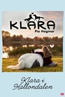Klara i Hallondalen - Pia Hagmar - 9789132165528