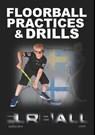 Floorball Practices and Drills - Jukka Aro - 9789174637342