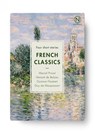 French Classics. 4 Teile - Marcel Proust ; Gustave Flaubert ; Guy de Maupassant ; Sidonie Gabrielle Colette - 9789175897097