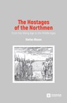 The Hostages of the Northmen - Stefan Olsson - 9789176351079