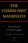 The Communist Manifesto (Chiron Academic Press - The Original Authoritative Edition) - Karl Marx ; Friedrich Engels - 9789176372227