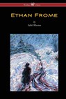 Ethan Frome (Wisehouse Classics Edition - With an Introduction by Edith Wharton) - Edith Wharton - 9789176372302
