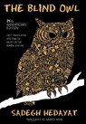 Blind Owl (Authorized by the Sadegh Hedayat Foundation - First Translation Into English Based on the Bombay Edition) - Sadegh Hedayat - 9789176375037