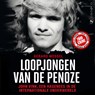 Loopjongen van de penoze - Gerard Wessel - 9789178619481