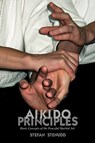 Aikido Principles - Stefan Stenudd - 9789178940172