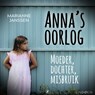 Anna's oorlog - Marianne Janssen - 9789179956776