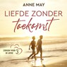 Liefde zonder toekomst - Anne May - 9789179957155