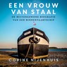 Een vrouw van staal - Corine Nijenhuis - 9789179957384