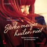 Sterke meisjes huilen niet - Lore T. ; Frauke Joossen - 9789179957858