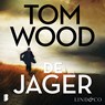 De jager - Tom Wood - 9789180951913
