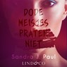 Dode meisjes praten niet - Sandra J. Paul - 9789181120271