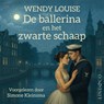 De ballerina en het zwarte schaap - Wendy Louise - 9789181121315