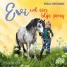 Evi wil een blije pony - Nicolle Christiaanse - 9789181121995