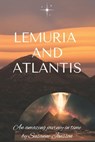 Lemuria and Atlantis: an amazing journey in time - Susanne Jönsson - 9789187807220
