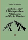 Pacifism Today - SØRENSEN,  Majken Jul - 9789188061690