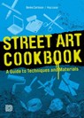 Street Art Cookbook - Benke Carlsson ; Hop Louie - 9789188369888