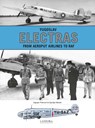 Yugoslav Electras - From Aeroput Airlines to RAF - Ognjan Petrovic - 9789198477689