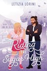 Riding the Sugar High - Letizia Lorini - 9789198853315