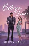 Between the Lines - Olivia Hayle - 9789198927177