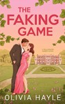 The Faking Game - Olivia Hayle - 9789198927313