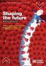 Shaping the Future: Report of the Secretary-General of UNCTAD to the Sixteenth Session of the Conference - United Nations Conference on Trade and Development - 9789210034999