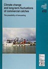 Climate Change and Long-term Fluctuations of Commercial Catches - Food and Agriculture Organization of the United Nations - 9789251046951