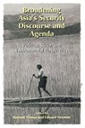 Broadening Asia's Security Discourse and Agenda - Ramesh Thakur ; Edward Newman - 9789280810943