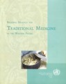 Regional Strategy for Traditional Medicine in the Western Pacific - Who Regional Office for the Western Paci - 9789290610113