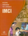 Regional Framework for Community IMCI - Who Regional Office for the Western Paci - 9789290610519